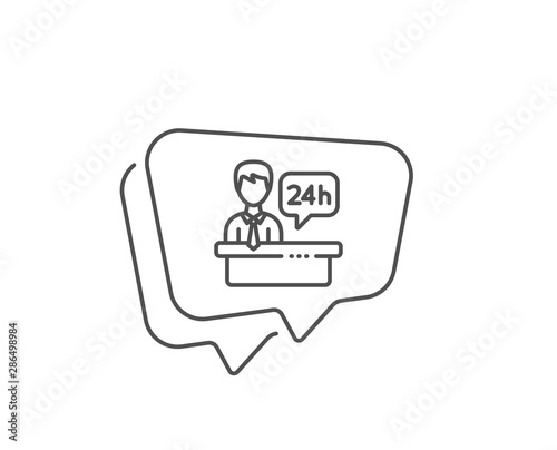 Reception desk line icon. Chat bubble design. 24 hour help sign. Hotel service symbol. Outline concept. Thin line reception desk icon. Vector