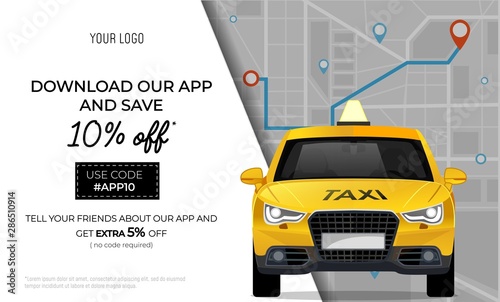 Taxi service promo ad banner with yellow taxicab vector illustration. Template with modern city, locational pin, cab and offer to download app and get discount on travel flat style. Place for text