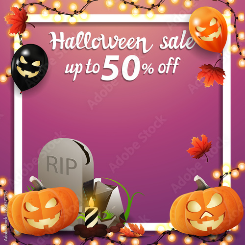 Halloween sale, square discount pink banner with frame for your text, halloween balloons, garland, tombstone and pumpkin Jack. Discount banner with up to 50% off