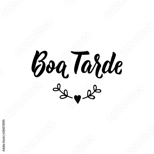 Good Afternoon in Portuguese. Ink illustration with hand-drawn lettering. Boa tarde. Brazilian
