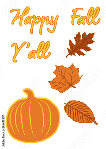 Happy Fall Y'all autumn greeting card. Modern vector with pumpkin and fall leafs  for print, decor, textile. 