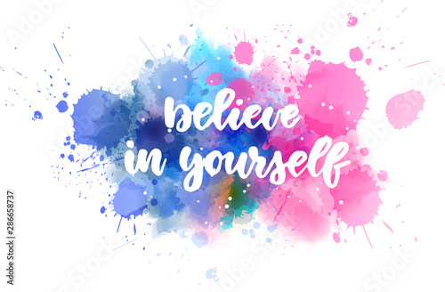 Believe in yourself calligraphy