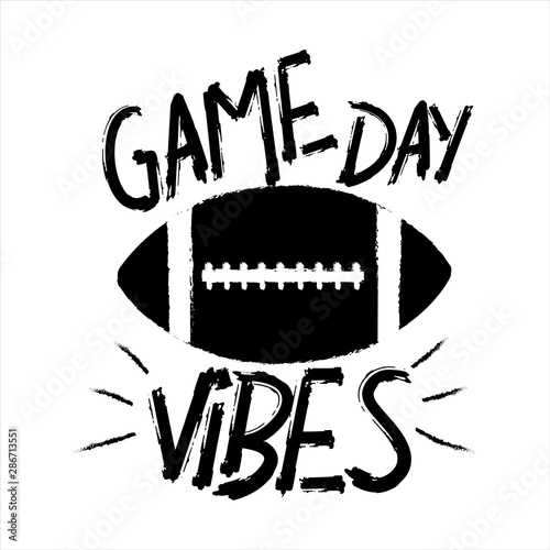 Game day vibes saying, with American Football chalk drawn, vector graphics.
