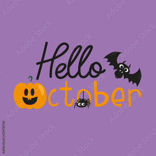 Hello October halloween text, with cute bats, pumpkin, and ghost, on purple color background. T-shirt graphics, posters, party concept, textile graphic, card.