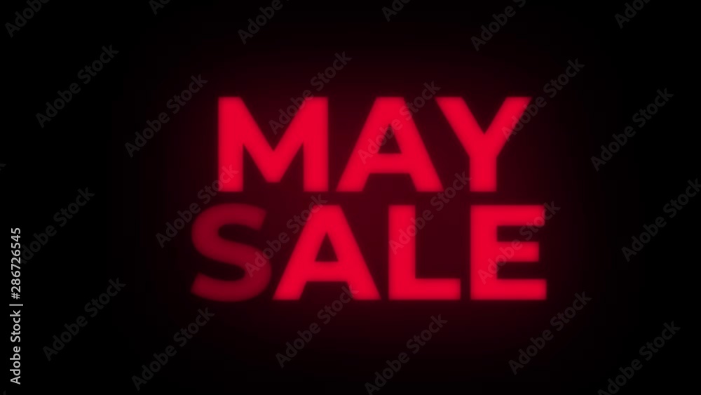 May Sale Text Blinking Flickering Neon Red Sign Loop Background. Sale, Discounts, Deals, Special Offers. Green Screen and Alpha Matte May Sale Text Blinking Flickering Neon Red Sign Loop Background. Sale, Discounts, Deals, Special Offers. Green Screen and Alpha Matte
