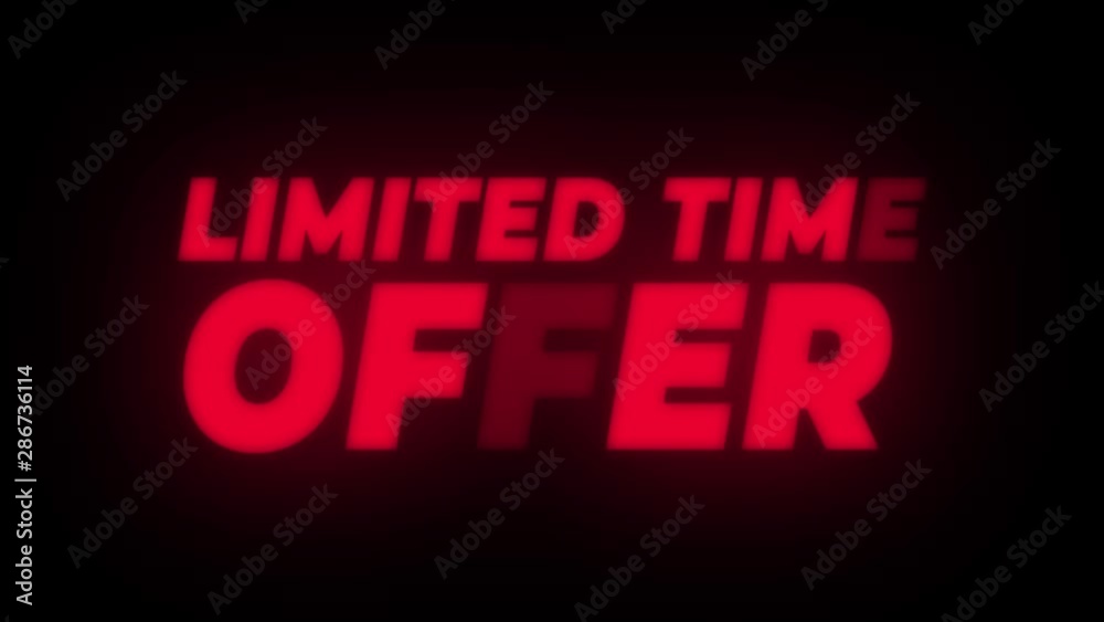 Limited Time Offer Text Blinking Flickering Neon Red Sign Promotional Loop Background. Sale, Discounts, Deals, Special Offers. Green Screen and Alpha Matte Limited Time Offer Text Blinking Flickering Neon Red Sign Promotional Loop Background. Sale, Discounts, Deals, Special Offers. Green Screen and Alpha Matte