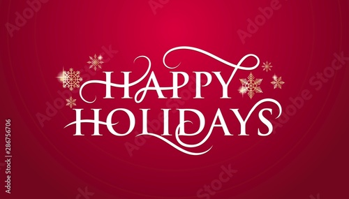 Happy holidays banner vector illustration. Greeting christmas congratulation card with calligraphic font with snowflakes flat style concept. Isolated on red background