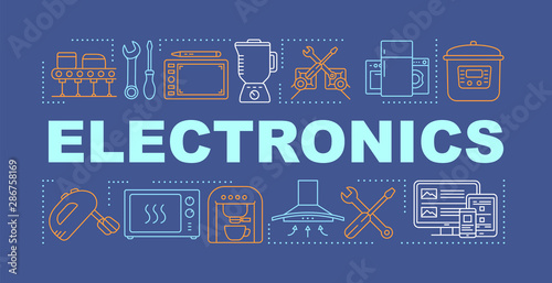 Electronics word concepts banner. Manufacture, maintenance and repair of household appliances. Presentation, website. Isolated lettering typography idea with linear icons. Vector outline illustration
