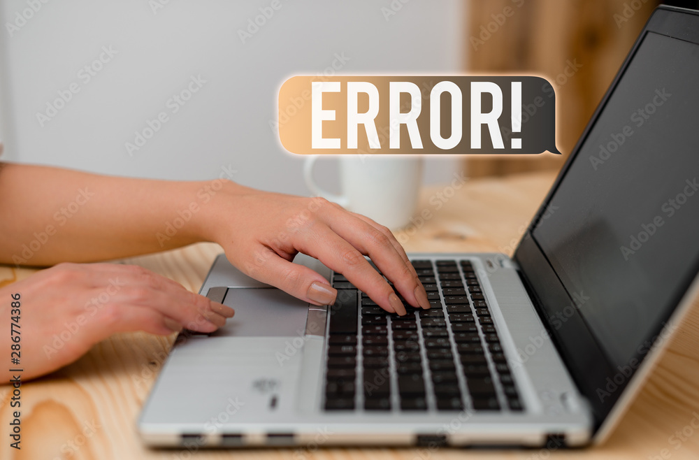 Word writing text Error. Business photo showcasing state or condition of being wrong in conduct judgement or program woman laptop computer smartphone mug office supplies technological devices Word writing text Error. Business photo showcasing state or condition of being wrong in conduct judgement or program woman laptop computer smartphone mug office supplies technological devices