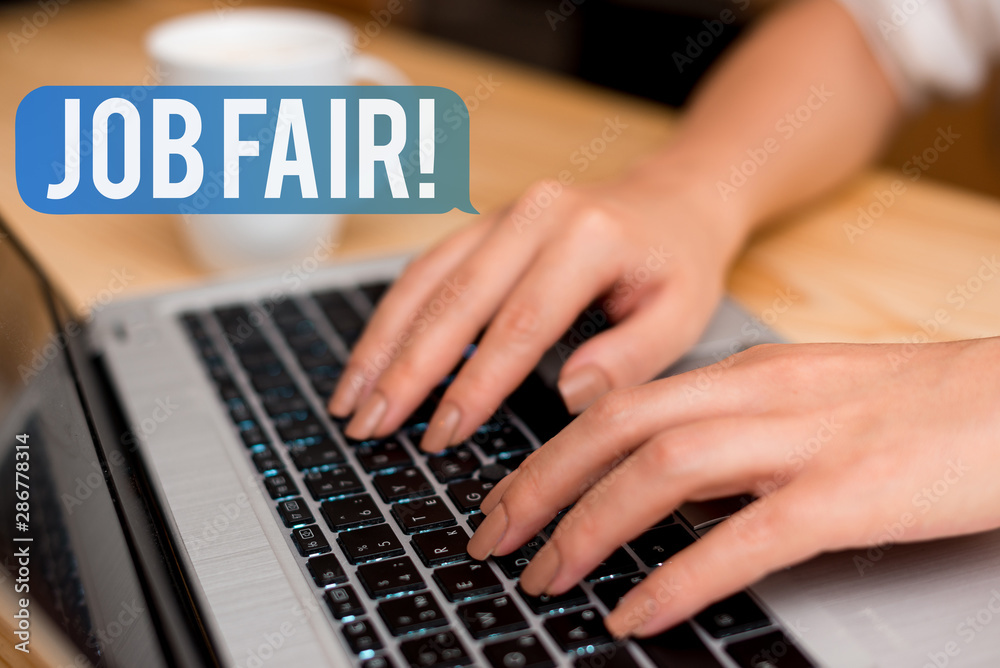 Handwriting text Job Fair. Conceptual photo event in which employers recruiters give information to employees woman laptop computer smartphone mug office supplies technological devices Handwriting text Job Fair. Conceptual photo event in which employers recruiters give information to employees woman laptop computer smartphone mug office supplies technological devices