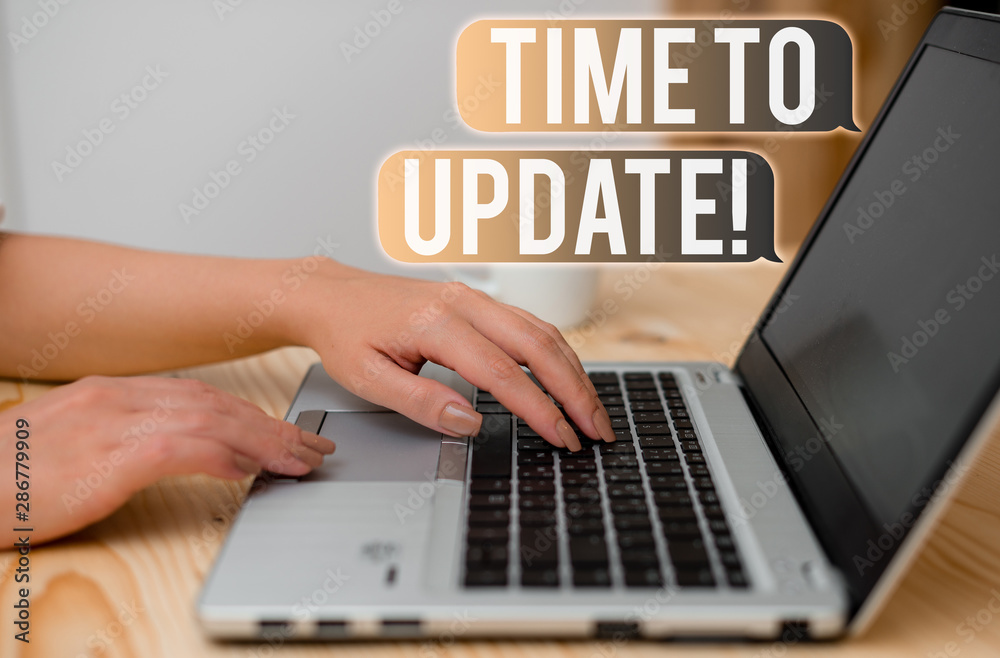 Word writing text Time To Update. Business photo showcasing act updating something someone or updated version program woman laptop computer smartphone mug office supplies technological devices Word writing text Time To Update. Business photo showcasing act updating something someone or updated version program woman laptop computer smartphone mug office supplies technological devices