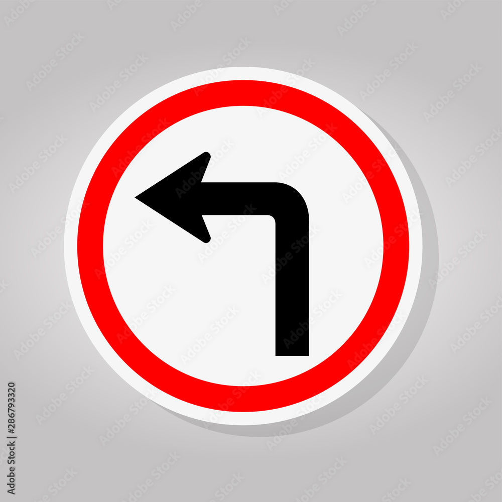 Turn Left Traffic Road Sign Isolate On White Background,Vector Illustration