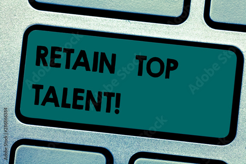 Quadro em tela Conceptual hand writing showing Retain Top Talent
