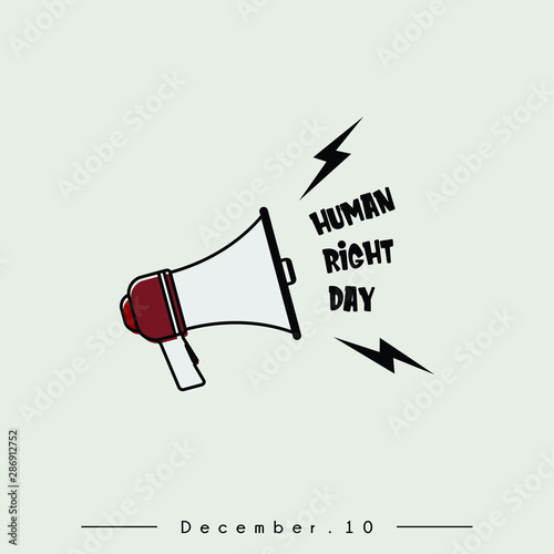 World Human Right Day with loud megaphone saying "Human Right Day"