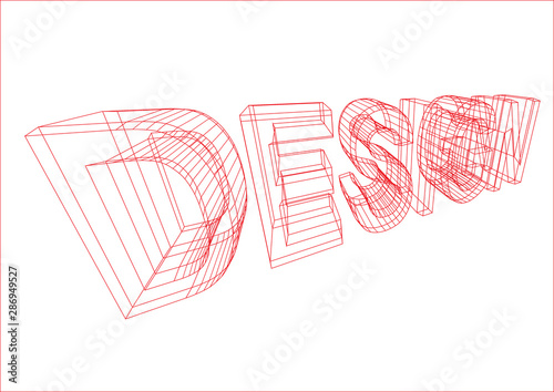 DESIGN wireframed write 3D extruded on white bkg - Vector