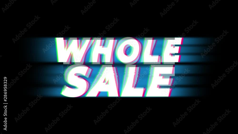 Wholesale Text Glitch Effect Promotion Advertisement Loop Background. Price Tag, Sale, Discounts, Deals, Special Offers, Green Screen and Alpha Matte Wholesale Text Glitch Effect Promotion Advertisement Loop Background. Price Tag, Sale, Discounts, Deals, Special Offers, Green Screen and Alpha Matte