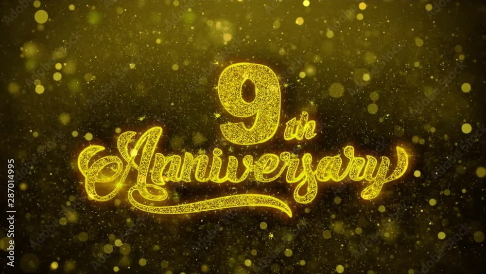 9th Happy Anniversary Golden Greeting Text Appearance Blinking Particles with Golden Fireworks Display 4K for Greeting card, Celebration, Invitation, calendar, Gift, Events, Message, Holiday, Wishes . 9th Happy Anniversary Golden Greeting Text Appearance Blinking Particles with Golden Fireworks Display 4K for Greeting card, Celebration, Invitation, calendar, Gift, Events, Message, Holiday, Wishes .