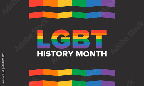 LGBT history month. Pride Month. Lesbian Gay Bisexual Transgender. Celebrated annual. LGBT flag. Rainbow love concept. Human rights and tolerance. Poster, card, banner and background. Vector