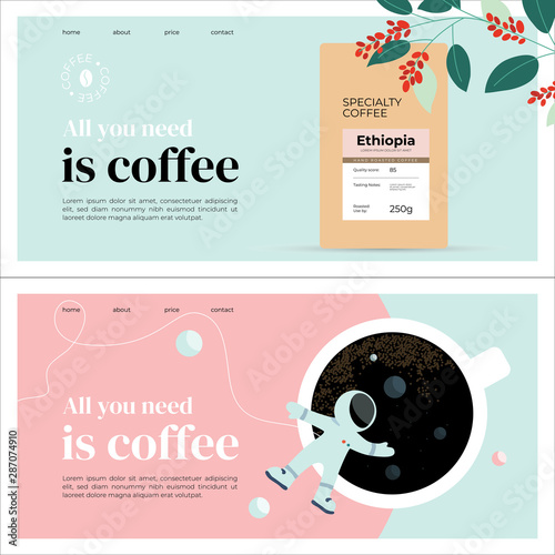 Set of templates with specialty coffee packaging, espresso, outer space and astronaut. Layout with quote All you need is coffee. Design for banner, landing page, website, blog, booklet, prints, flyer.