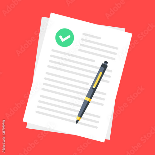 Document with check mark and pen. Agreement, business contract, application form, accept deal, legal document concepts. Top view. Modern flat design. Vector illustration photo