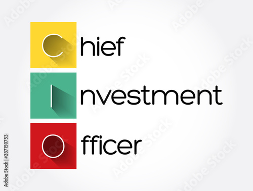 CIO - Chief Investment Officer acronym, business concept background