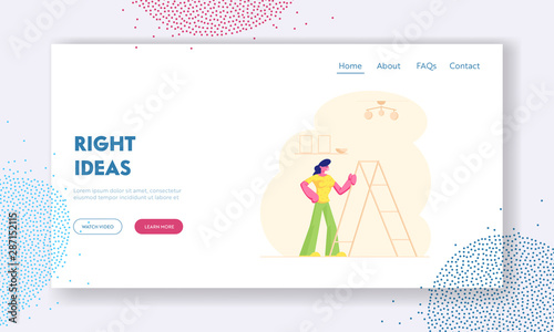 Housewife Decorate Home Interior Website Landing Page. Woman Stand near Ladder in Living Room under Lamp Hanging on Ceiling Engage Household Activity Web Page Banner. Cartoon Flat Vector Illustration