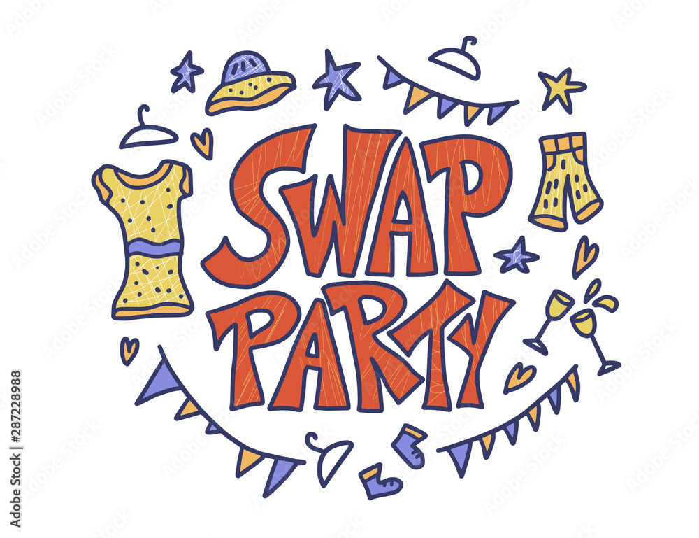 Swap party hand drawn poster. Vector design.