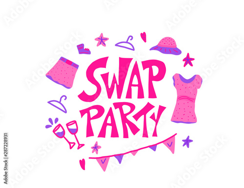 Swap party hand drawn poster. Vector design.