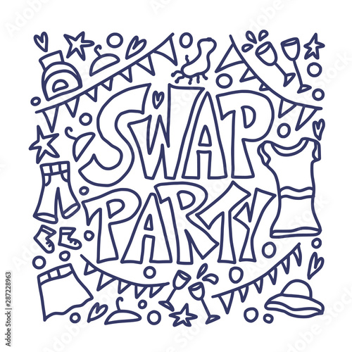 Swap party hand drawn poster. Vector design.