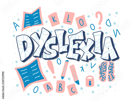 Dyslexia stylized text. Vector word with decor.