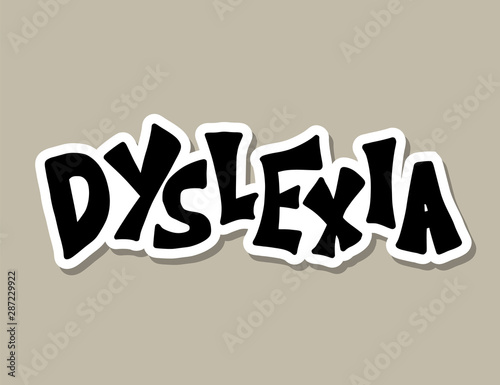 Dyslexia stylized text. Vector word with decor.