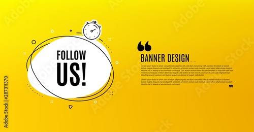 Follow us symbol. Yellow banner with chat bubble. Special offer sign. Super offer. Coupon design. Flyer background. Hot offer banner template. Bubble with follow us text. Vector