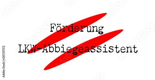 Förderung LKW-Abbiegeassistent auf weißem Hintergrund mit rot-weiß-rot