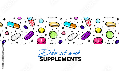 Vector background with pills and capsules. Medicine or dietary supplements. Doodle. Design for clinics, hospitals, pharmacies. Online store. Landing page template, banner, mailing, advertising, label