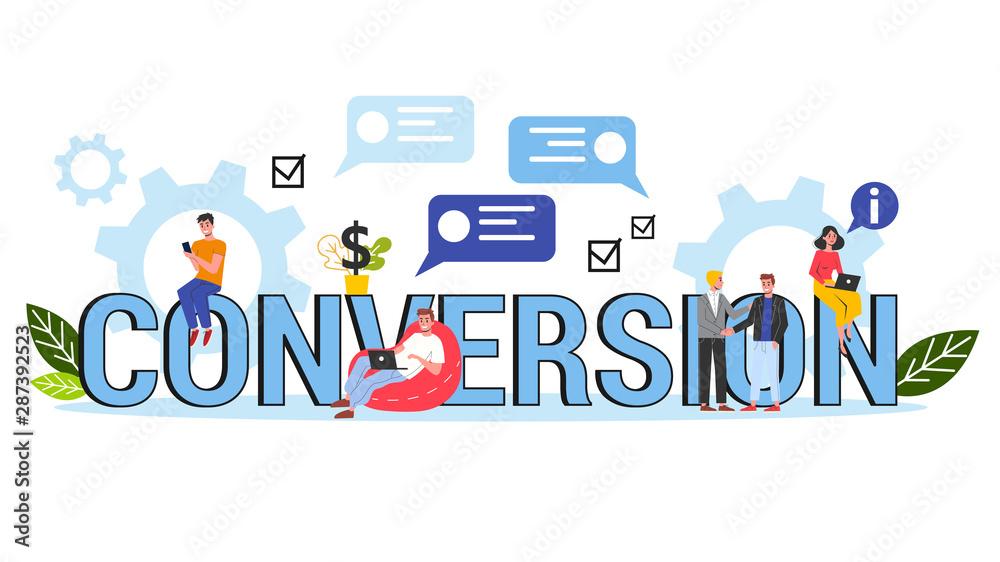 Conversion concept banner design. Idea of marketing strategy