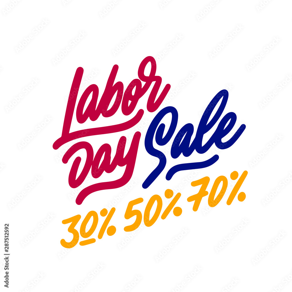 Vector illustration: Handwritten lettering of Labor Day sale. Good for shops, banners, backgrounds and posters Vector illustration: Handwritten lettering of Labor Day sale. Good for shops, banners, backgrounds and posters