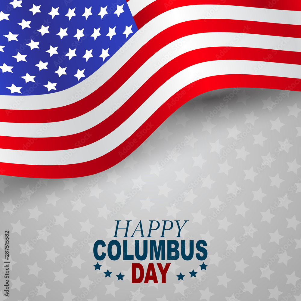Columbus Day  -  United States of America official holiday background with national flag. Realistic vector illustration.