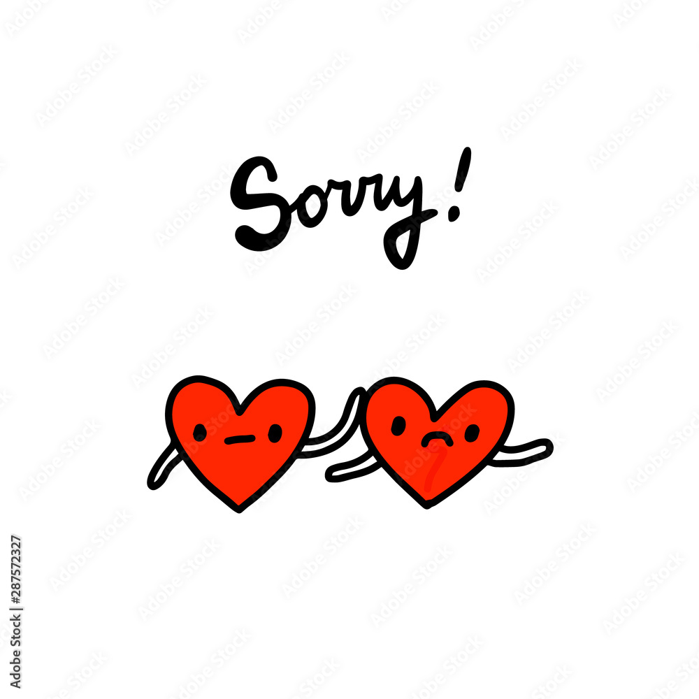 Sorry hand drawn vector illustration in cartoon style. Two hearts together Sorry hand drawn vector illustration in cartoon style. Two hearts together
