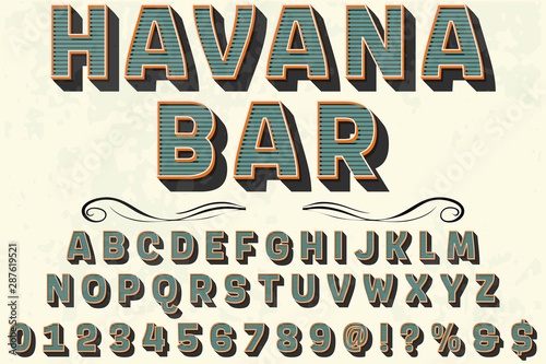 abc Font alphabet Script Typeface handcrafted handwritten vector label design old style.Shadow Effect.vintage Hand Drawn.Retro Typography.Vector Illustration. havana bar
