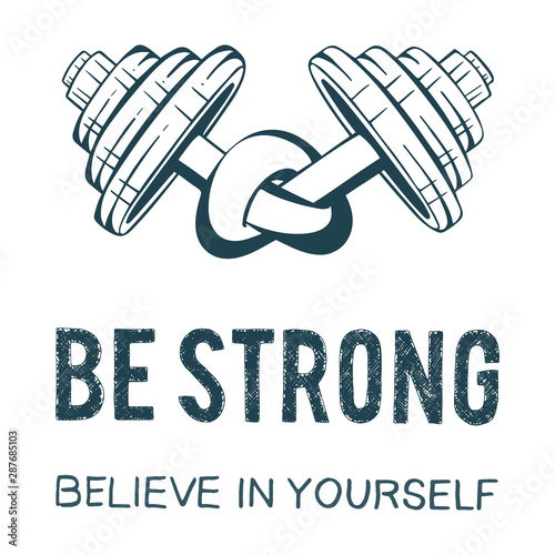 Dumbbell. Twisted dumbbell with text. Be strong, believe in yourself. Dumbbell hand drawn vector illustration. Weights twisted in a knot. Part of set. 