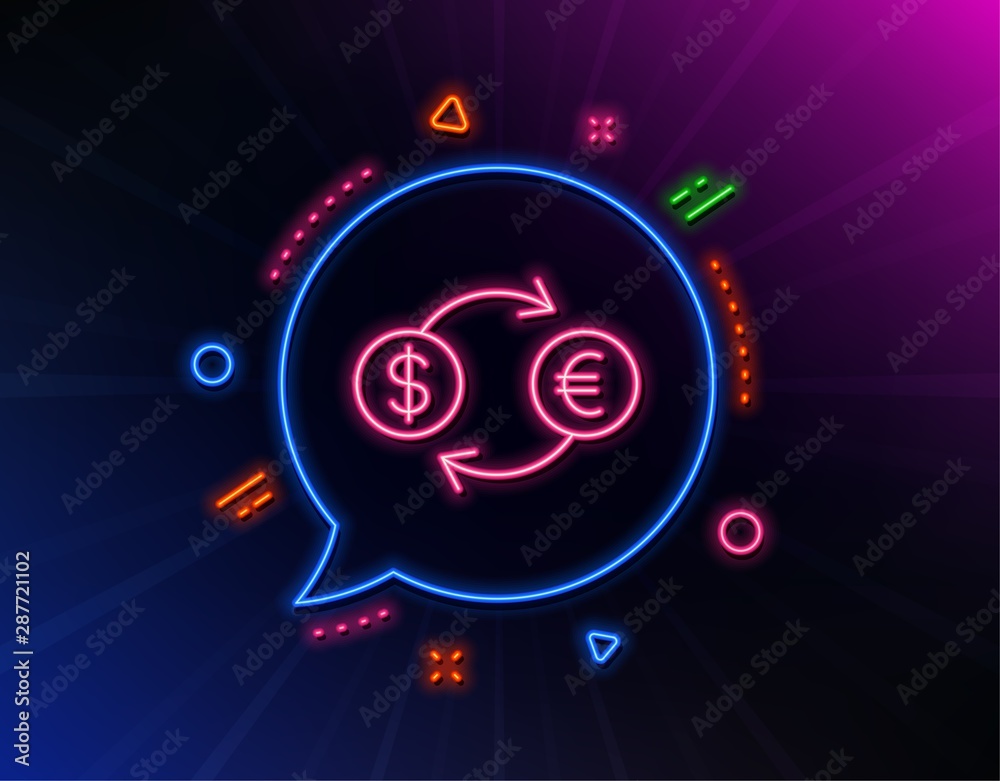 Money exchange line icon. Neon laser lights. Banking currency sign. Euro and Dollar Cash transfer symbol. Glow laser speech bubble. Neon lights chat bubble. Vector Money exchange line icon. Neon laser lights. Banking currency sign. Euro and Dollar Cash transfer symbol. Glow laser speech bubble. Neon lights chat bubble. Vector