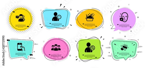 Find user, Face accepted and Love gift line icons set. Chat bubbles with quotes. Group, Hand washing and Hold smartphone signs. People, Time management symbols. Search person, Access granted. Vector