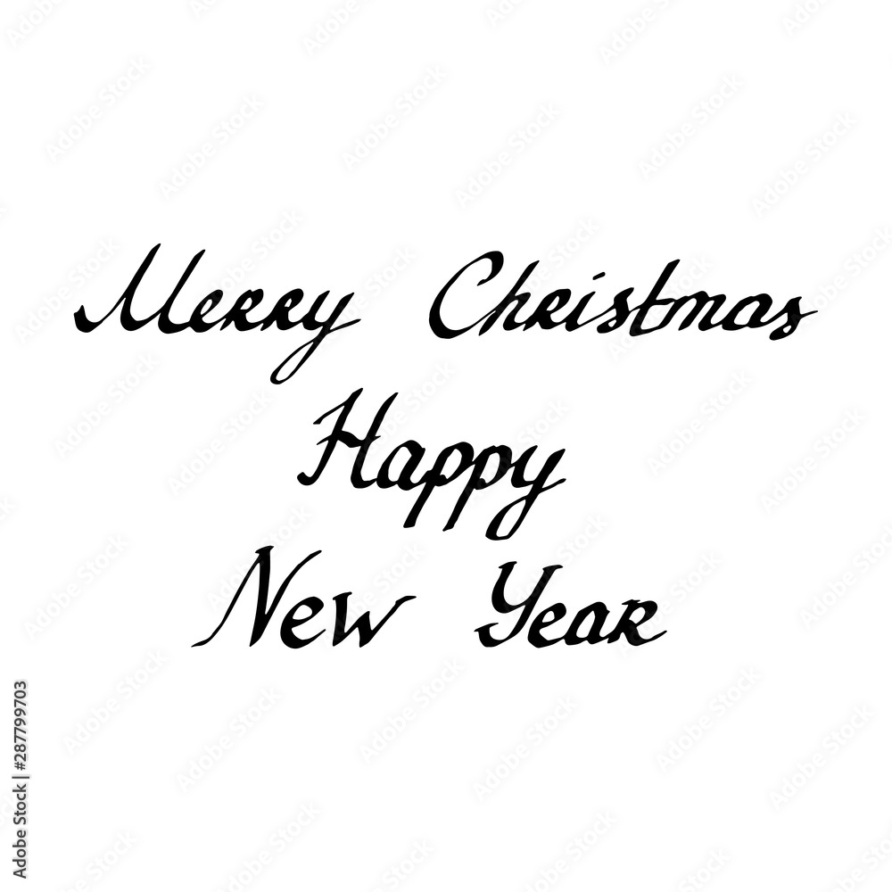 Lettering hand drawn Merry Christmas, Happy New Year. Vector calligraphy illustration isolated on white background. Typography for banners, badges, postcard, t-shirt, prints, posters. EPS10