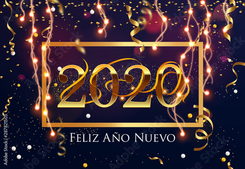 2020 New Year Spanish greeting card (Feliz Año Nuevo 2020). Spanish 2020 New Year Version. Spanish 2020 Happy New Year background Version.