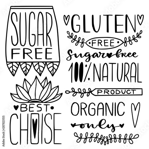 Sugar free. Gluten free. Best choise. Labels for homemade natural products. Handwritten vector design for eco products.