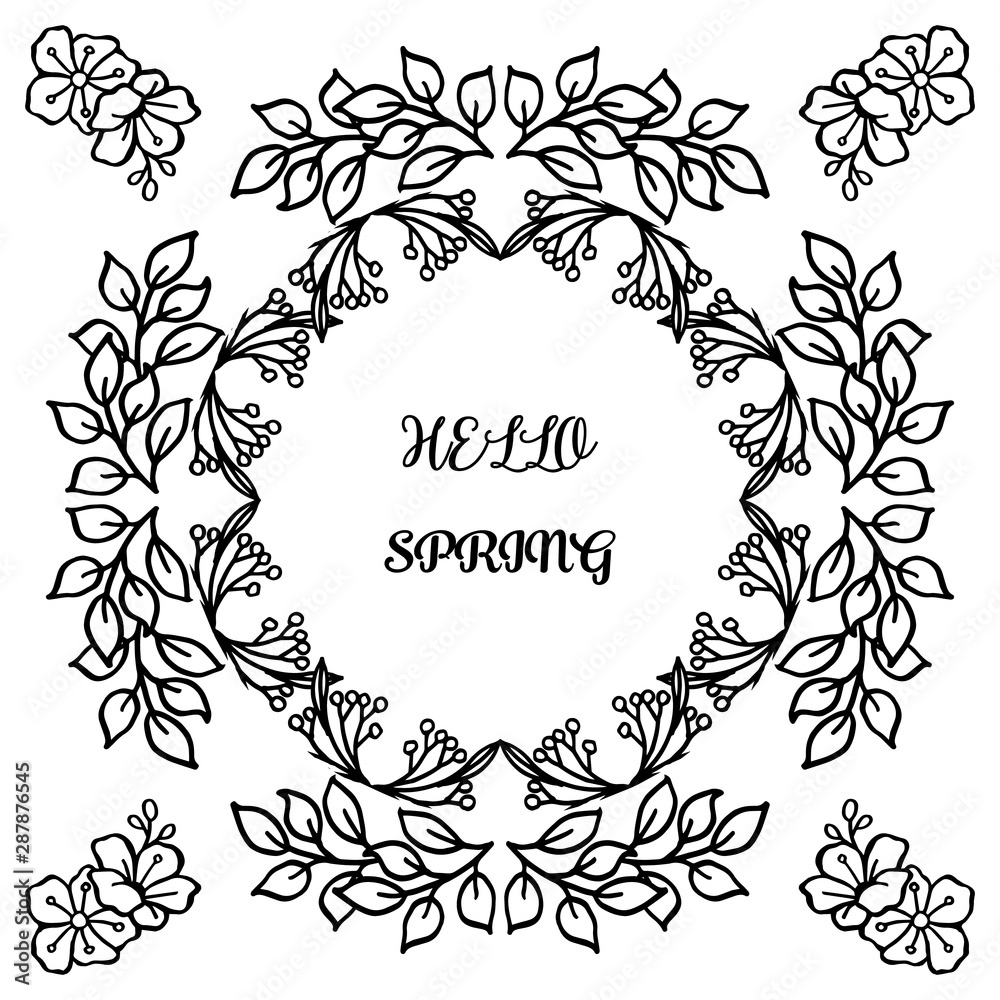 Decorative of hello spring card with design wallpaper leaf floral frame. Vector Decorative of hello spring card with design wallpaper leaf floral frame. Vector