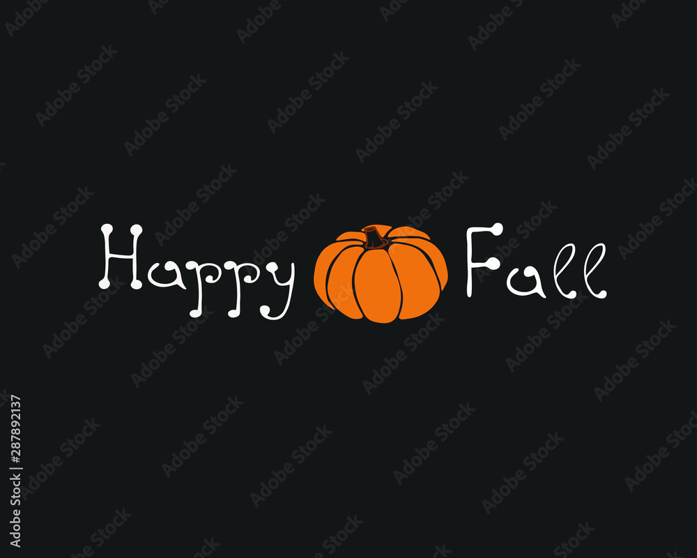 Hand drawn text Happy Fall and pumpkin, autumn halloween background, vector icon 
