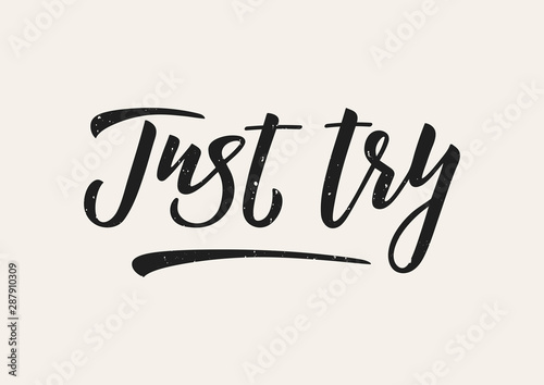 Just try hand drawn lettering