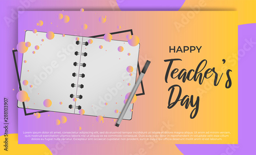 Happy Teacher's day greeting card template. Blocknote and pen on color gradient background with lettering. Design for congratulation poster, banners, landing page or flyer. Vector school illustration.