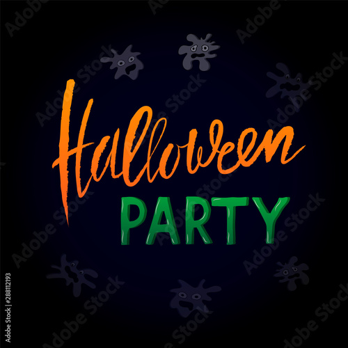 Halloween party card with ghost. Modern green inscription and decorative illustration of spook on a dark blue background. Vector handwritten lettering for banner, sticker, label, card, flyer.